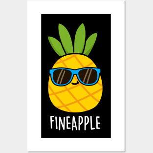 Fineapple Cute Pineapple Pun Posters and Art